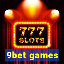 9bet games